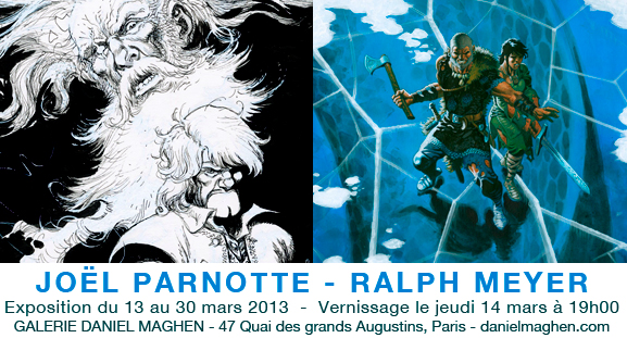 Exposition Jol Parnotte et Ralph Meyer du 13 au 30 mars 2013