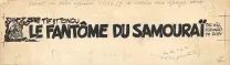 Black and white illustration, Tif et Tondu, Le Fantôme du samouraï (T.34),  Will